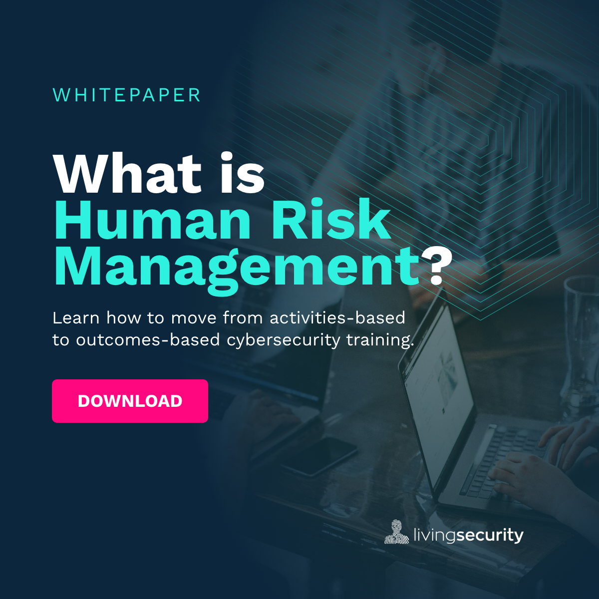 What is Human Risk Management? Whitepaper