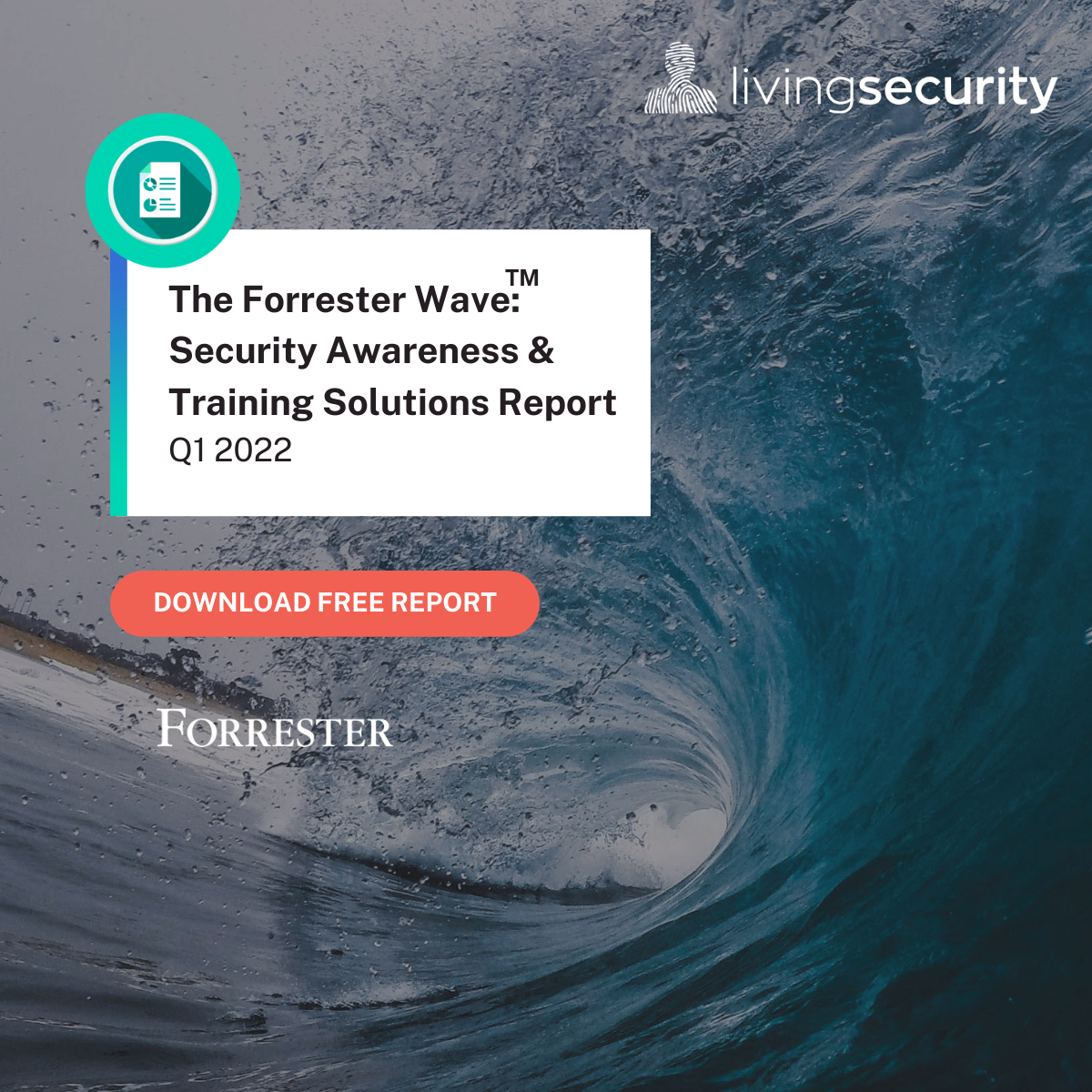 Forrester Wave 2022 - Download Report - Living Security - wave variant