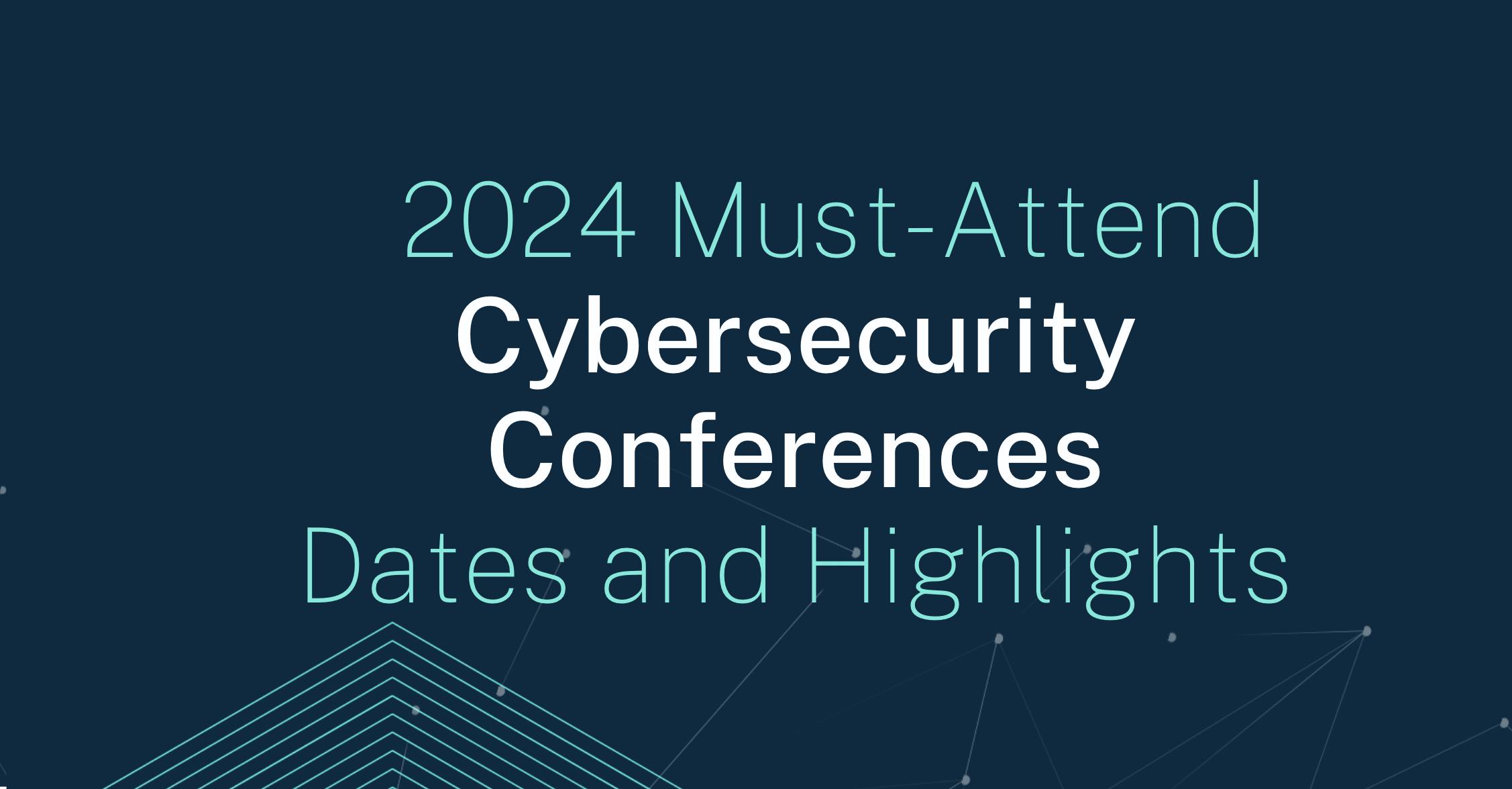 2024's Top Cybersecurity Conferences | Living Security