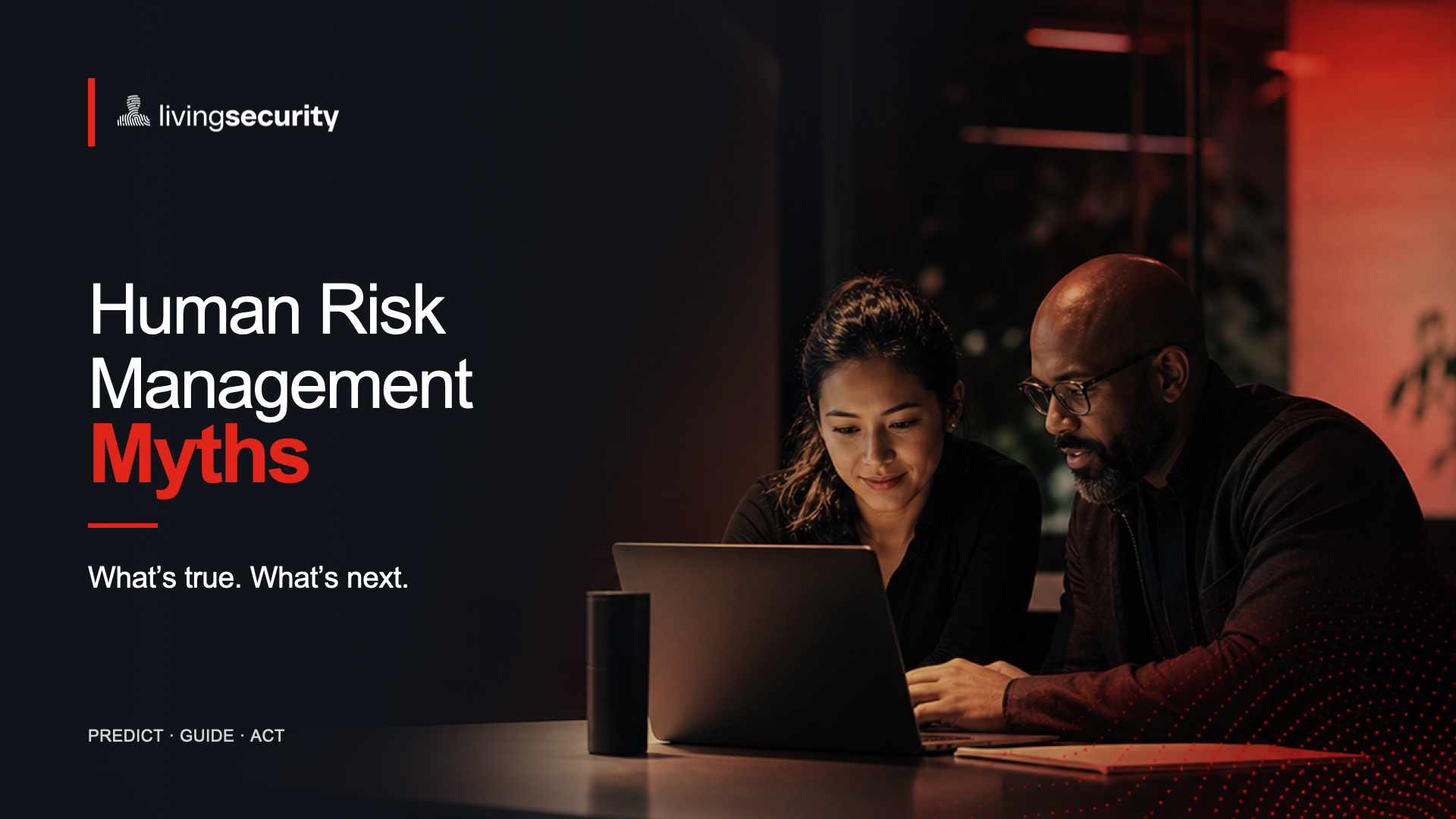 Human Risk Management Mythbusters: Where We Agree, and What Comes Next